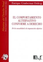 EL COMPORTAMIENTO ALTERNATIVO CONFORME A DERECHOL. DE LA CAUSALID