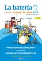 LA BATERIA 2 UN JUEGO DE NIÑOS