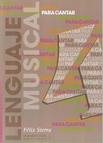 Para cantar. Lenguaje musical, vol. 4