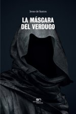 LA MÁSCARA DEL VERDUGO