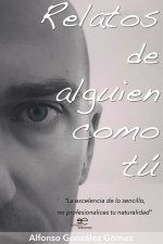 RELATOS DE ALGUIEN COMO TU