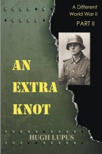 Extra Knot Part II