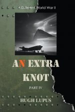 Extra Knot Part IV