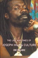 Life And Times Of Joseph Hill and Culture