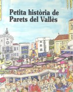 PETITA HISTORIA DE PARETS DEL VALLES