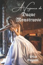 Vinganca do Duque Monstruoso