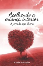 Acolhendo a crianca interior