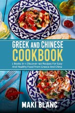 Greek And Chinese Cookbook