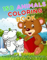 150 Animals Coloring Book for Toddlers Kindergarten and Preschool