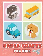 Paper Crafts for Kids