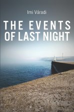 Events of Last Night