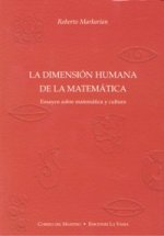 DIMENSION HUMANA DE LA MATEMATICA,LA