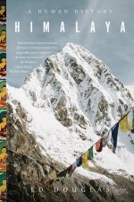 Himalaya - A Human History