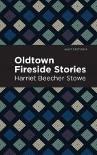 Oldtown Fireside Stories