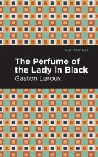 Perfume of the Lady in Black