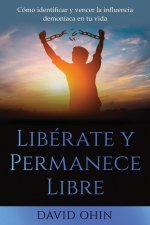 Liberate y Permanece Libre