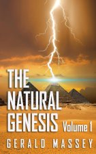 The Natural Genesis Volume 1