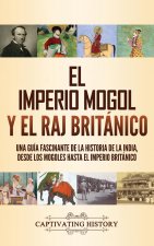 imperio mogol y el Raj britanico