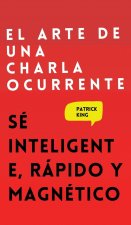 arte de una charla ocurrente