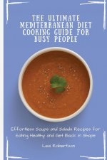 Ultimate Mediterranean Diet Cooking Guide for Busy People