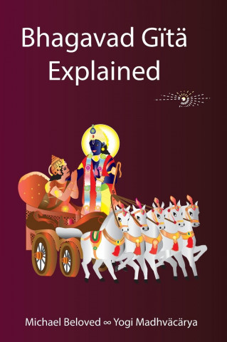 Bhagavad Gita Explained