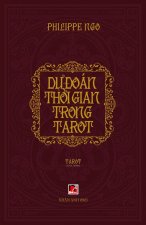 Dự Đoan Thời Gian Trong Tarot