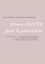 Menus d'hiver pour la pancreatite