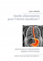 Quelle alimentation pour l'ulcere duodenal ?