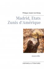 Madrid, Etats Zunis d'Amerique