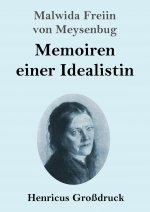 Memoiren einer Idealistin (Grossdruck)