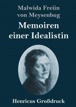 Memoiren einer Idealistin (Grossdruck)