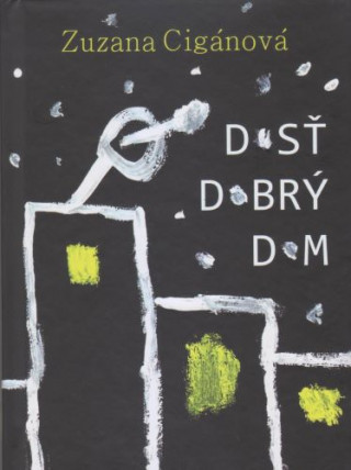 Dosďż˝ dobrďż˝ dom