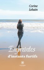 Empreintes d'instants furtifs