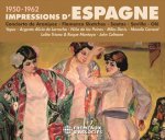 IMPRESSIONS D’ESPAGNE 1950-1962, CONCIERTO DE ARANJUEZ - FLAMENCO SKETCHES - SAETAS - SEVILLA - OLÉ