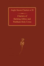 Charters of Barking Abbey and Waltham Holy Cross