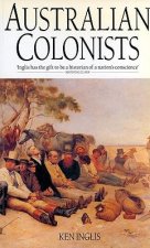 Australian Colonists: Exploration of Social History 1788-1870