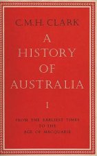 A History of Australia: Volumes III and IV: 1824-1888