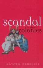 Scandal in the Colonies: Sydney & Cape Town, 1820-1850