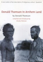 Donald Thomson in Arnhem Land