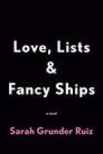 Love, Lists, And Fancy Ships