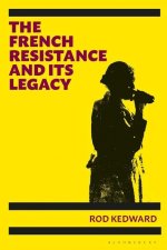 French Resistance and its Legacy