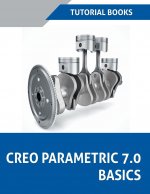 Creo Parametric 7.0 Basics