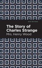 Story of Charles Strange