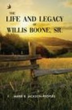 The Life and Legacy of Willis Boone, Sr.