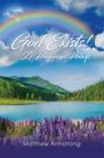 God Exists! 50 Profound Proofs