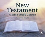 New Testament: A Bible Study Course
