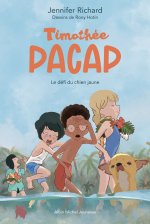 Timothée Pacap T2 Le Défi du chien jaune