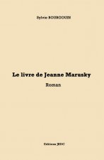LE LIVRE DE JEANNE MARUSKY
