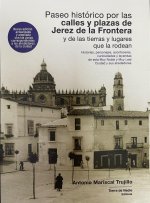 Paseo histórico por las calles y plazas de Jerez de la Front