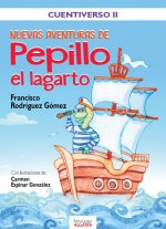 Nuevas aventuras de Pepillo el lagarto. Cuentiverso II